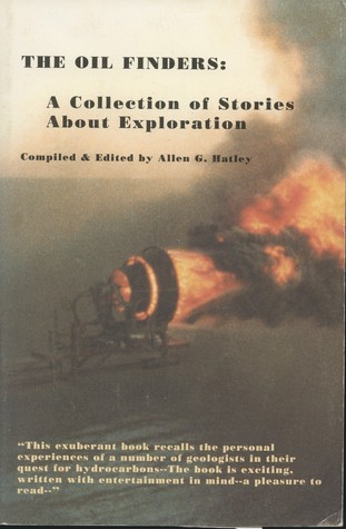 The Oil Finders: A Collection of Stories About Exploration