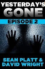 Yesterday's Gone: Episode 2 (Yesterday's Gone, #2)