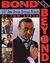 Bond & Beyond: 007 and Other Special Agents Bond & Beyond: 007 and Other Special Agents