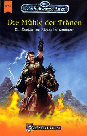Die Mühle der Tränen (Das Schwarze Auge, #63)