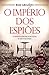 O Império dos Espiões by Rui Araújo