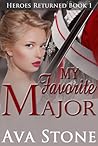 My Favorite Major (Heroes Returned Trilogy #1, Scandalous #6)