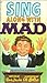 Sing Along With Mad
