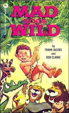 Mad Goes Wild (Paperback)
