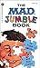 The Mad Jumble Book by Frank Jacobs