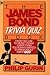 The James Bond Trivia Quiz Book