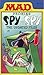 Spy Vs. Spy: The Updated Fi...