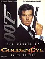 The Making of Goldeneye (Paperback)
