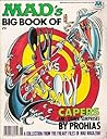 Mad's Big Book of Spy Vs. Spy Capers and Other Suprises Mad's Big Book of Spy Vs. Spy Capers and Other Suprises