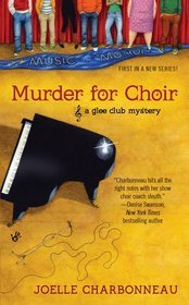 Murder for Choir (Glee Club, #1)