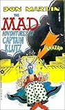 The MAD Adventures of Captain Klutz The MAD Adventures of Captain Klutz