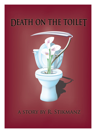 Death on the Toilet