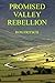 Promised Valley Rebellion
