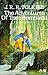 The Adventures of Tom Bombadil by J.R.R. Tolkien The Adventures of Tom Bombadil by J.R.R. Tolkien