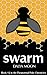 Swarm (Spiritdell, #2)