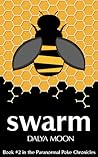 Swarm by Dalya Moon Swarm by Dalya Moon
