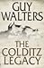 The Colditz Legacy by Guy Walters