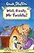 Well,Really,Mr Twiddle! by Enid Blyton Well,Really,Mr Twiddle! by Enid Blyton