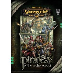 Forces of Warmachine: Pirates of the Broken Coast
