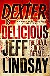 Dexter Is Delicious