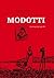 Modotti: una mujer del sigl...