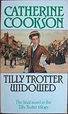Tilly Trotter Widowed (Tilly Trotter Trilogy, #3) Tilly Trotter Widowed (Tilly Trotter Trilogy, #3)