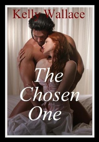 The Chosen One (Kindle Edition)