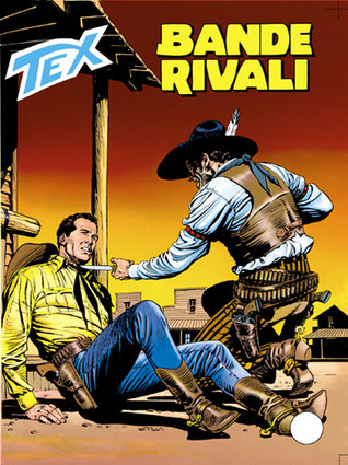 Tex n. 403: Bande rivali