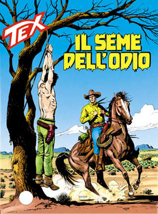 Tex n. 404: Il seme dell'odio (Brossura)