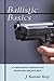 Ballistic Basics