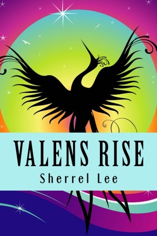 Valens Rise (The Valens of Legacy, #2)