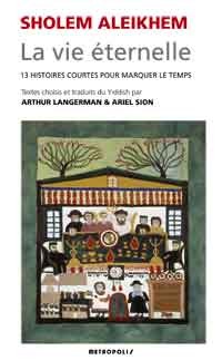 La vie éternelle. 13 histoires courtes pour marquer le temps (Paperback)