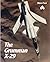 The Grumman X-29 (Aero Series, #41)