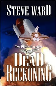 Test Pilot's Daughter II: Dead Reckoning