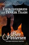 Thoroughbreds and Trailer Trash
