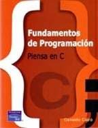 Fundamentos de Programación: Piensa en C (Spanish Edition)