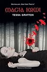 Magia Krwi by Tessa  Gratton