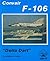 Convair F-106 "Delta Dart" (Aero Series, #27)