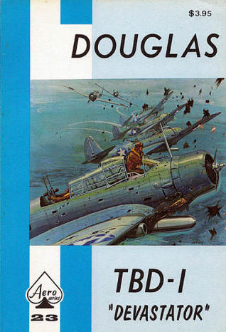 Douglas TBD-1 "Devastator" (Aero Series, #23)