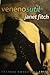 Veneno sutil/ Delicate Poison by Janet Fitch Veneno sutil/ Delicate Poison by Janet Fitch