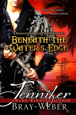 Beneath The Water's Edge (Romancing the Pirate, #2.5)