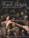 Dead Reign Rpg Dead Reign Rpg