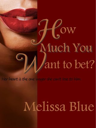 How Much You Want to Bet? (Kindle Edition)