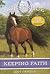 Keeping Faith (Horseshoe Tr...