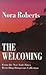 The Welcoming by Nora Roberts