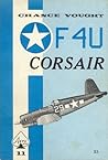 Chance Vought F4U Corsair (Aero Series, #11) Chance Vought F4U Corsair (Aero Series, #11)