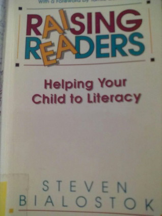 Raising Readers: Helping Your Child to Literacy (Paperback)