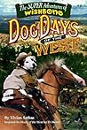 Dog Days of the West