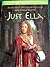 Just Ella by Margaret Peterson Haddix Just Ella by Margaret Peterson Haddix