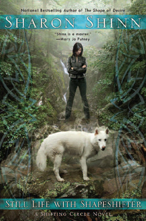 Still Life with Shape-Shifter (Shifting Circle, #2)